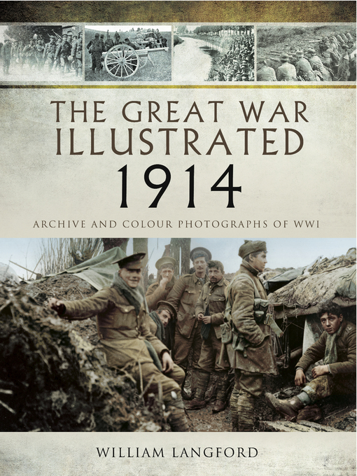 Title details for The Great War Illustrated--1914 by William Langford - Available